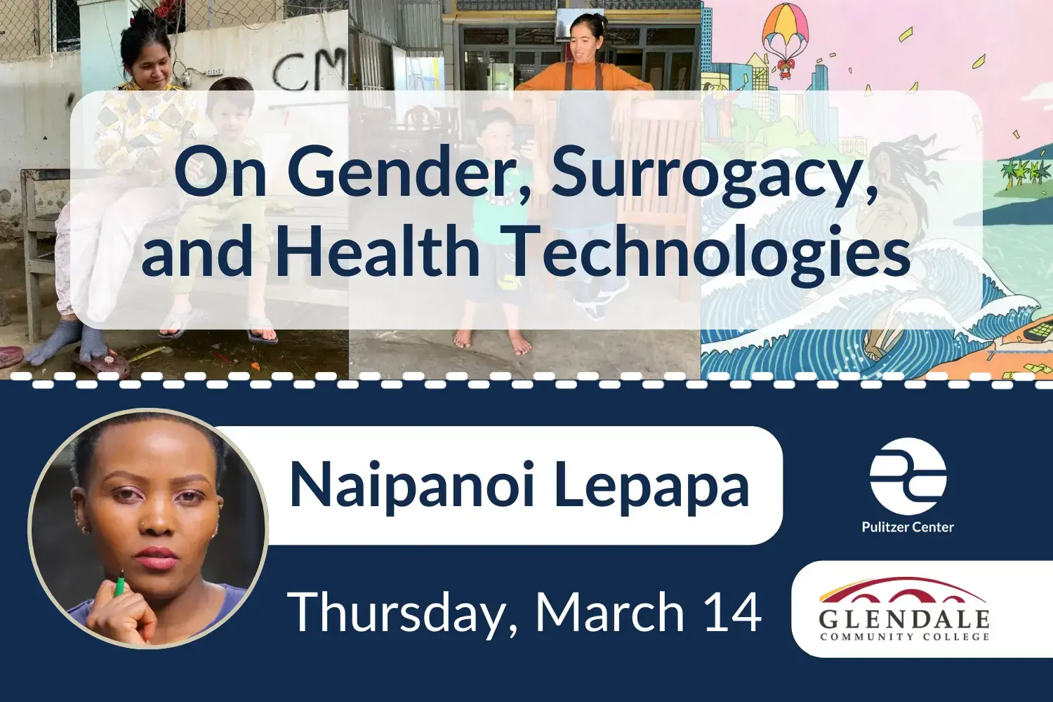 On Gender, Surrogacy, and Health Technologies: Naipanoi Lepapa at Glendale Community College