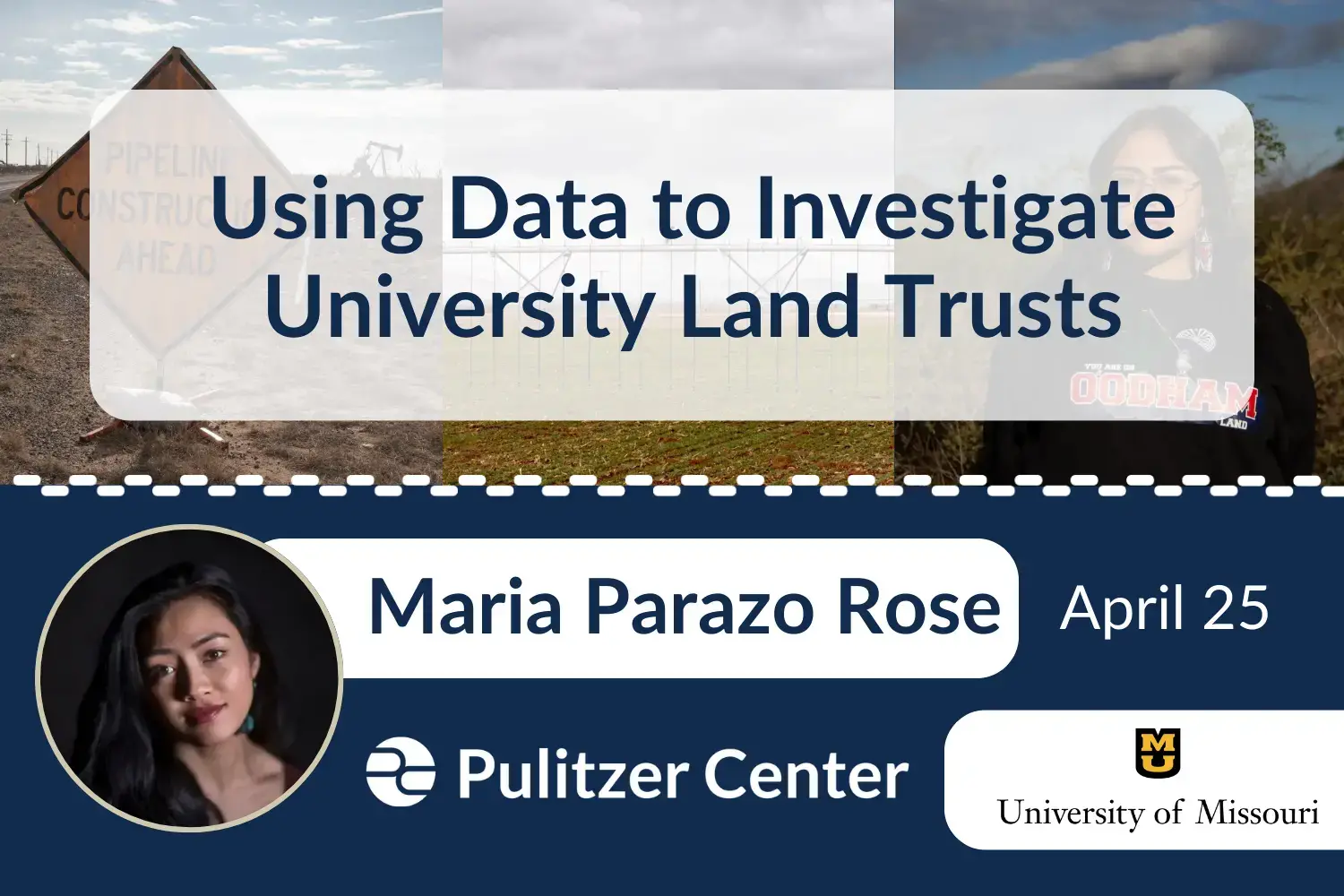 Using Data to Investigate University Land Trusts: Maria Parazo Rose at University of Missouri April 25