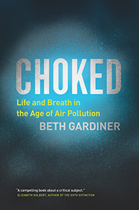 Choked: Life and Breath in the Age of Air Pollution. 2019. Choked: Life and Breath in the Age of Air Pollution. 2019.