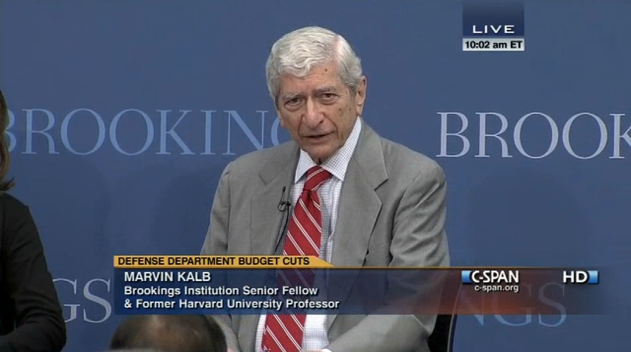 Marvin Kalb discusses defense department budget cuts at the Brookings Institution. Media file: cspan.jpg