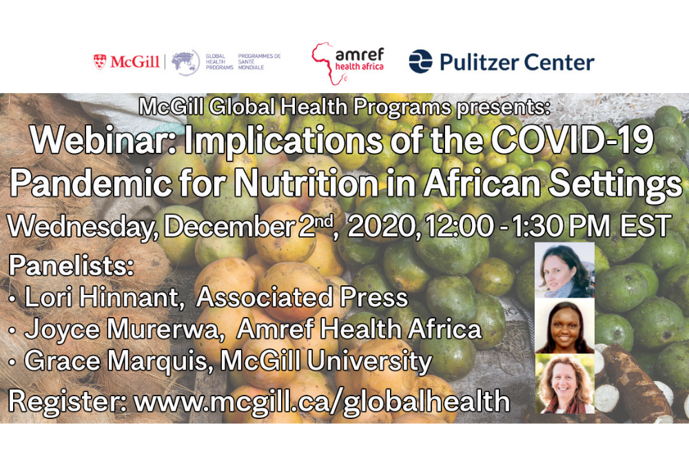 Promotional graphic for "Implications of the COVID-19 Pandemic for Nutrition in African Settings." Courtesy of McGill Global Health Programs. Promotional graphic for "Implications of the COVID-19 Pandemic for Nutrition in African Settings." Courtesy of McGill Global Health Programs.
