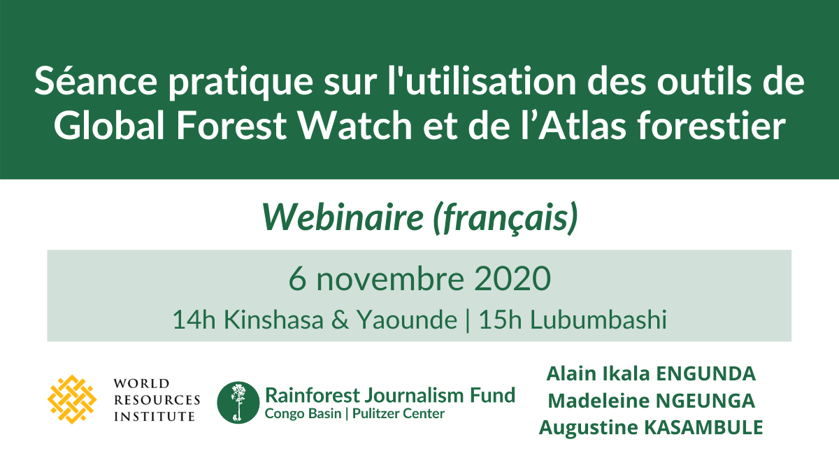 Le Rainforest Journalism Fund, en collaboration avec World Resources Institute (WRI), a organisé un webinaire gratuit le 6 novembre 2020 pour les journalistes qui font des reportages au niveau du grand Bassin du Congo portant sur l’utilisation de l’Atlas forestier produit par World Resources Institute ainsi que celle des outils produits par Global Forest Watch (GFW).