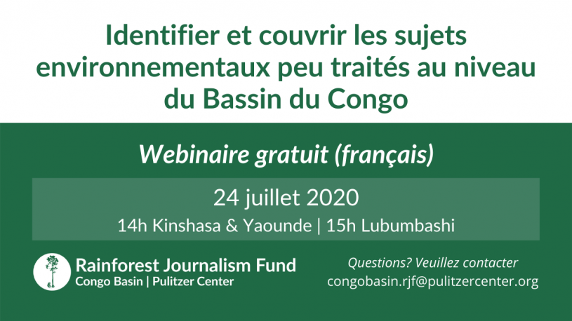 Ce webinaire, qui a eu lieu le 24 juillet 2020, a réuni des journalistes expérimentés qui ont partagé leurs réflexions sur l'état du journalisme environnemental dans le bassin du Congo et ont proposé des astuces pour identifier des sujets sur le changement climatique, les forêts et d'autres sujets susceptibles de toucher le public.