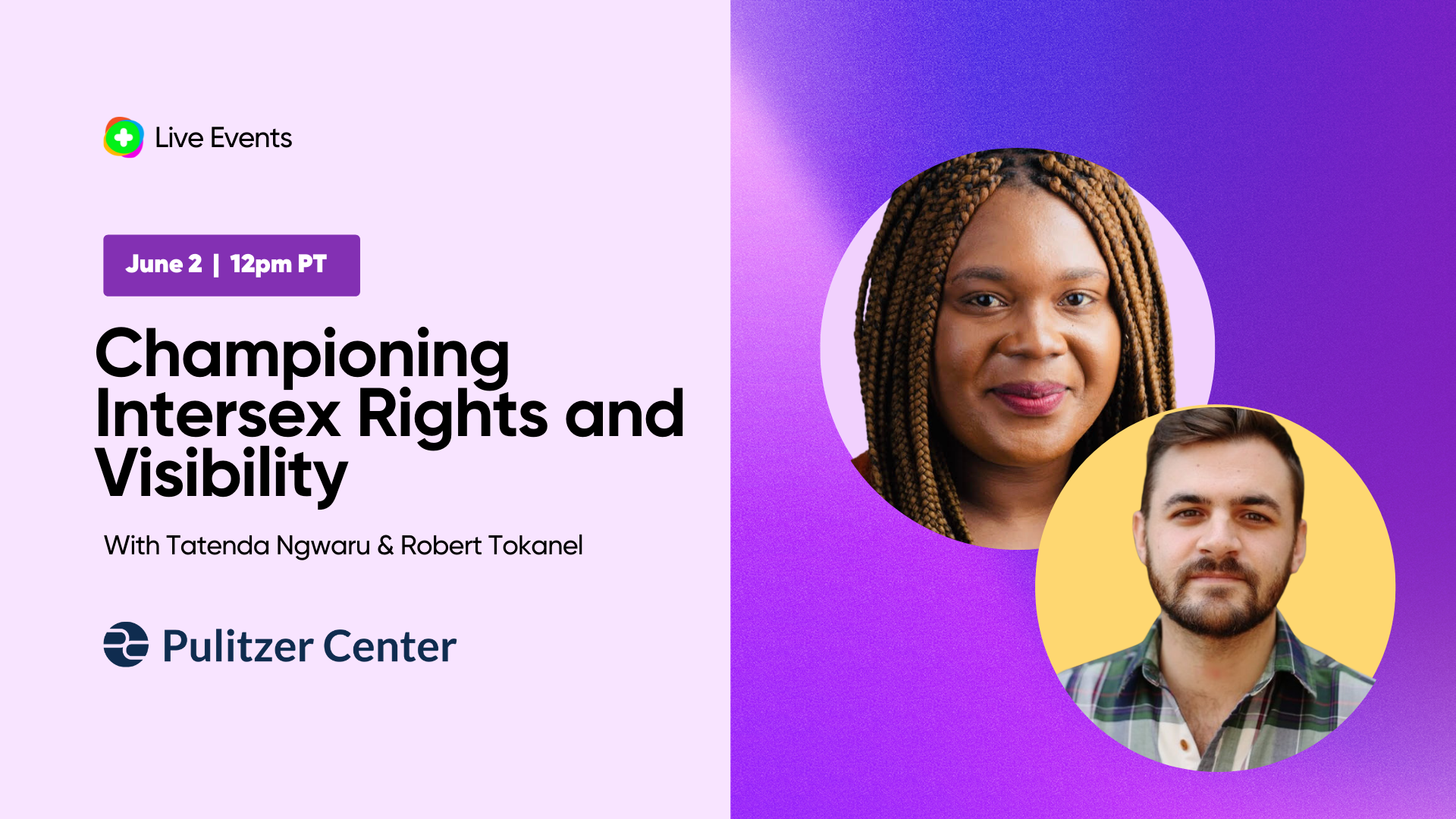 16X9_Activism_Pulitzer_Center 2.png Purple graphic with headshot photos of Tatenda Ngwaru and Robert Tonkel on the right, and event details on the left including date, time, and title.,