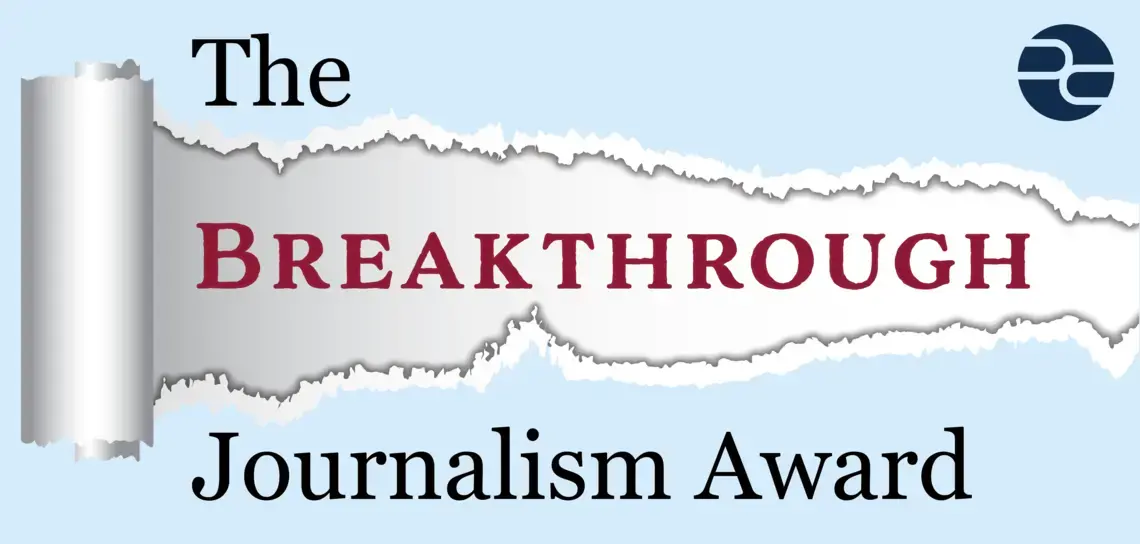 Breakthrough Journalism Award Breakthrough Journalism Award