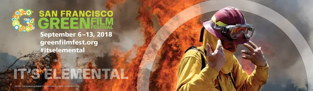 8th Annual San Francisco Green Film Festival (September 6-13, 2018) 