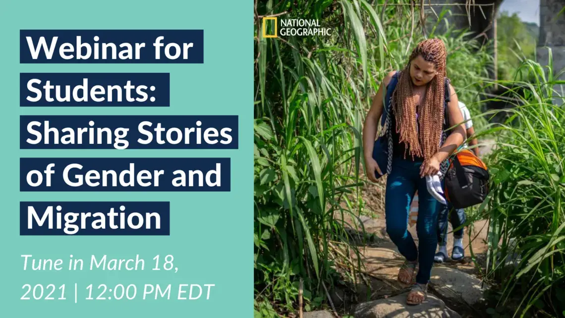 Webinar for Students:  Sharing Stories of Gender and Migration