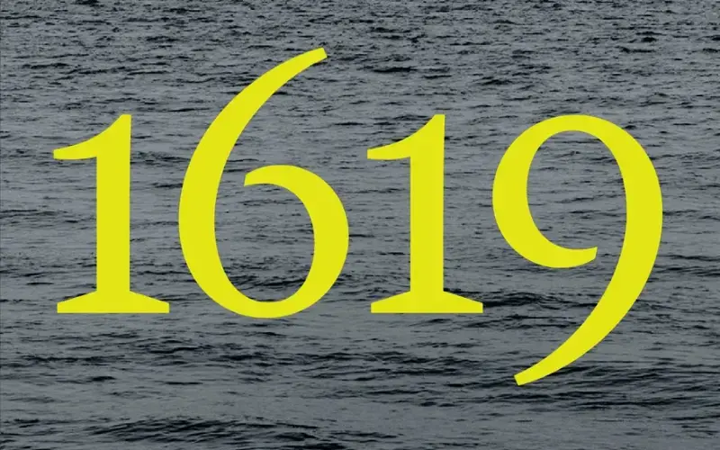 The 1619 Project logo shows "1619" superimposted in yellow above the ocean.