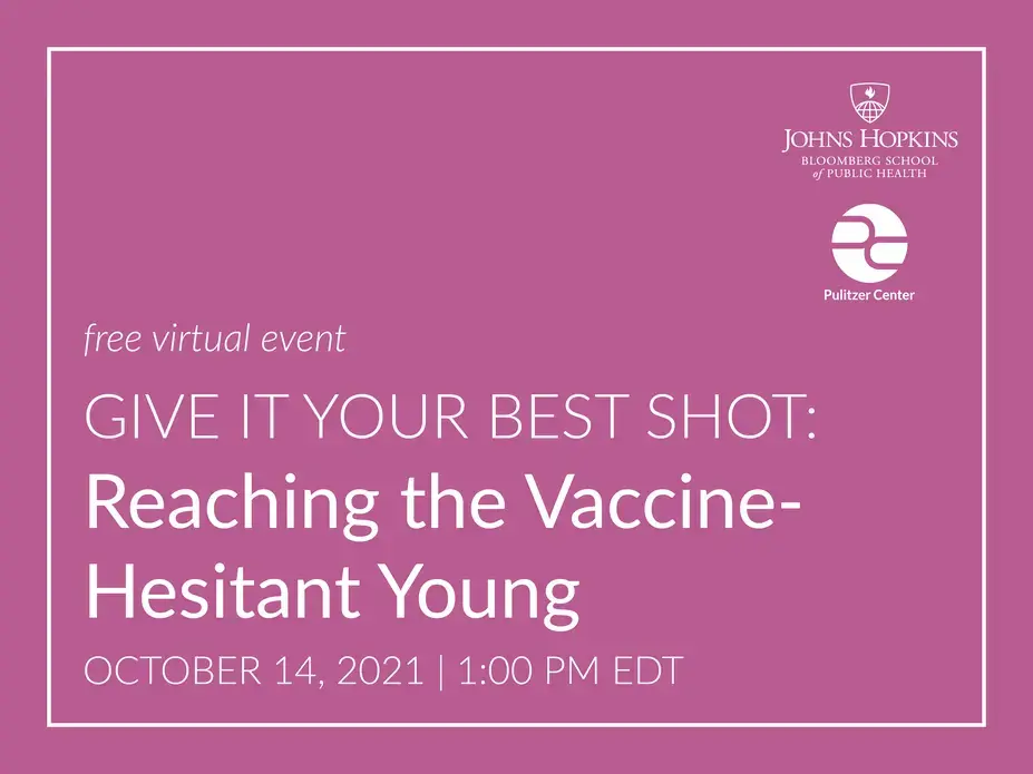 vaccines young people small.png Free virtual event. Give it your best shot: reaching the vaccine-hesitant young.