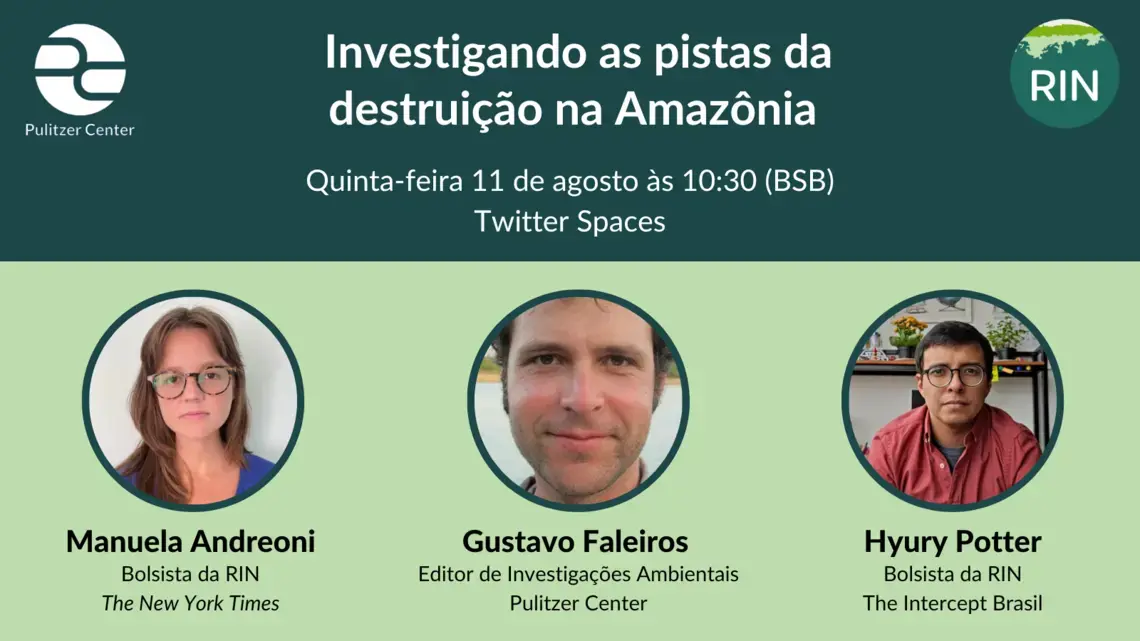 EVENT Panel Graphic - RIN Airstrips Twitter Spaces - Portuguese - v2.png Tracking Illegal Airstrips in the Amazon