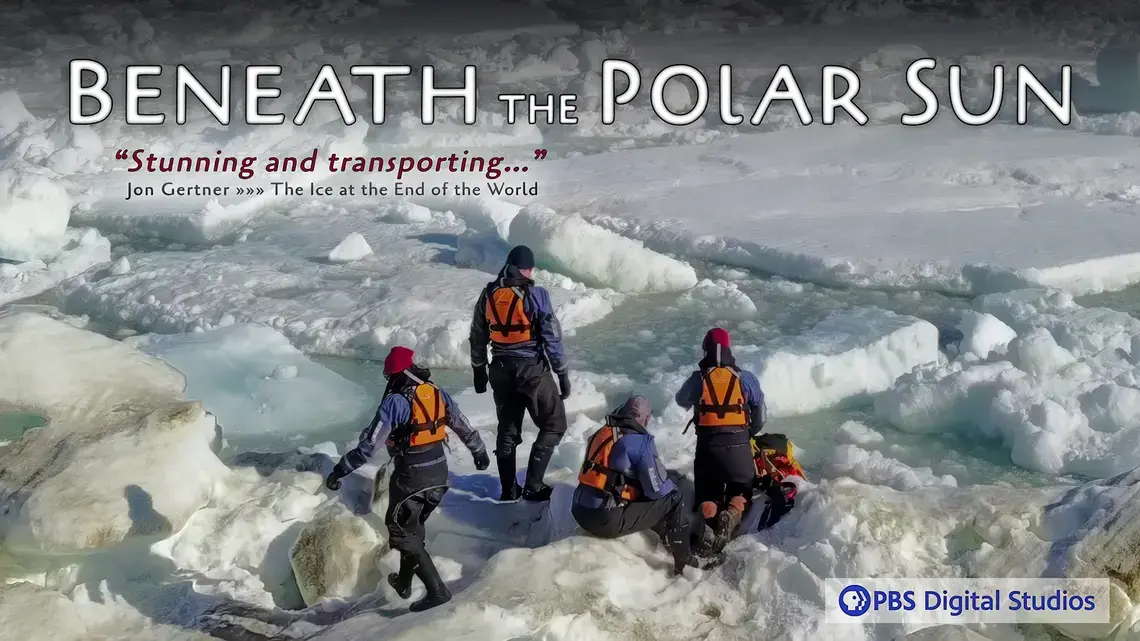 Image of four people walking on ice. Reads "Beneath the Polar Sun" and includes a quote from Jon Gertner that says "stunning and transporting."