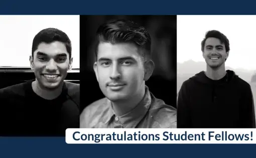 2018 student fellows: Rohan Naik, Brian Munoz, AJ Naddaff. Graphic by Karena Phan.