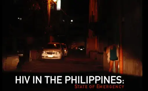 HIV in the Philippines: State of Emergency