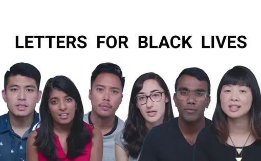 Young Asian Americans read the English version of the crowdsourced "Letters for Black Lives" in a YouTube video with over 20,000 views. What began as one Google Doc quickly grew into a community with over 200 contributors and additional content, such as this video and translations of the letters. Image courtesy of the Letters for Black Lives organization.