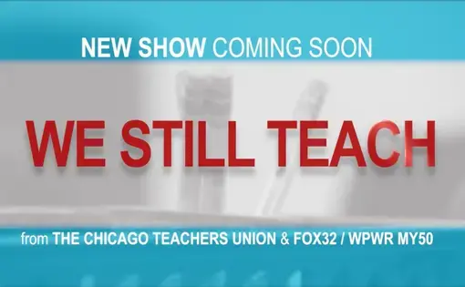 “We Still Teach” initiative will connect educational content with Chicago students sheltering in place, particularly those who continue to lack broadband access and/or electronic devices to work remotely.