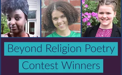 Beyond Religion Poetry Contest winners Selam Weimer, Molly H. Rufus, and Beatrix Stone. United States, 2019.