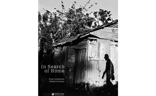 In Search of Home. Greg Constantine and Stephanie Hanes for the Pulitzer Center, 2012.
