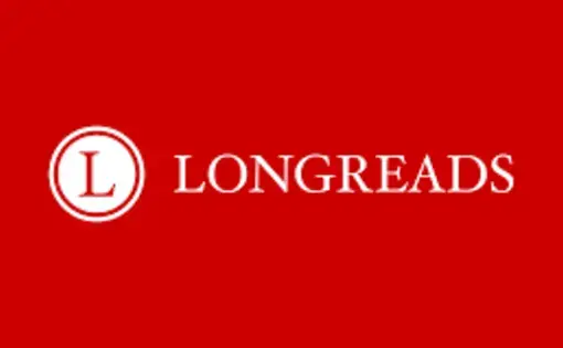 Longreads. Image courtesy of Longreads. United States, 2018.