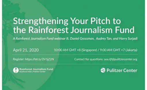 This webinar, hosted by the Rainforest Journalism Fund, features a panel of experienced journalists who will provide tips for applying to the Southeast Asia Rainforest Journalism Fund. The journalists are also members of the Southeast Asia Rainforest Journalism Fund Advisory Committee.