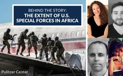 On the left is a photo of U.S. commandos on the wing of a plane. On the right are four headshots of the journalists who worked on the project. Overlayed text reads "Behind the Story: The Extent of US Special Forces in Africa."