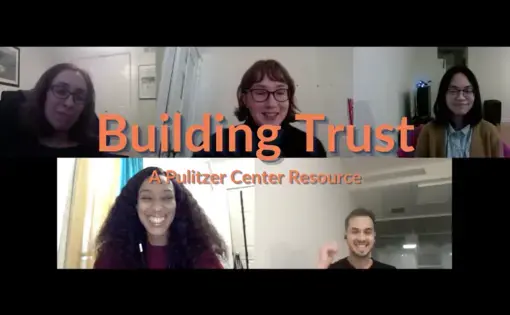 Building Trust: A Pulitzer Center Resource