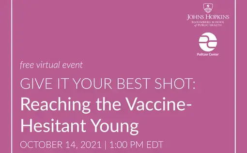 Free virtual event. Give it your best shot: reaching the vaccine-hesitant young.