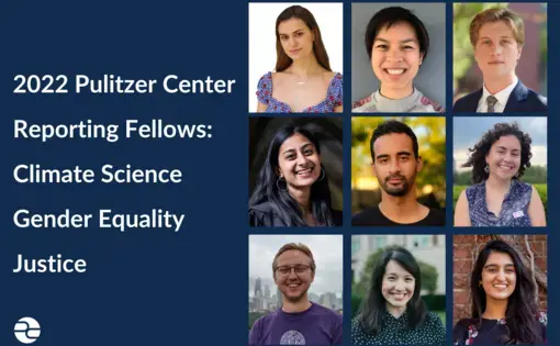2022 Reporting Fellows