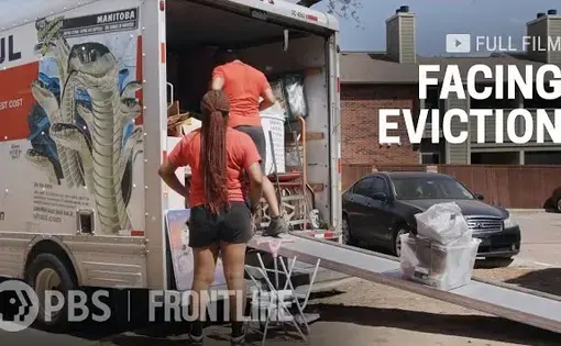 A woman stands with her back facing the camera in front of a moving truck as movers pack her things. In front of the image reads "Facing Eviction, PBS Frontline."