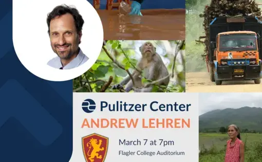 Pulitzer Center Andrew Lehren March 7 at 7pm Flagler College Auditorium