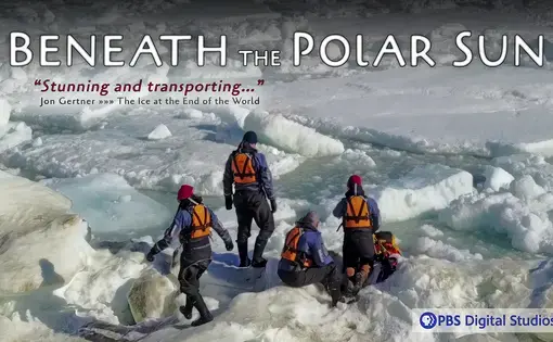 Image of four people walking on ice. Reads "Beneath the Polar Sun" and includes a quote from Jon Gertner that says "stunning and transporting."