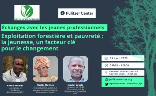 French poster for event: Forêt: en RDC, le bois d’œuvre crée la pauvreté