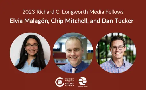 2023 Richard C. Longworth Media Fellows: Elvia Malagón, Chip Mitchell, and Dan Tucker