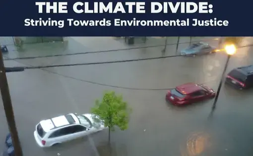 The Climate Divide: Striving Towards Environmental Justice podcast