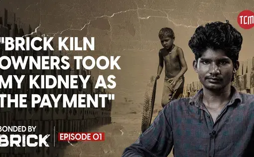 text: "Brick kiln owners took my kidney as payment." Bonded by Brick Episode 1. Image: A black and white portrait of a young man. Background image of a young boy rolling a wheel in a brick yard.
