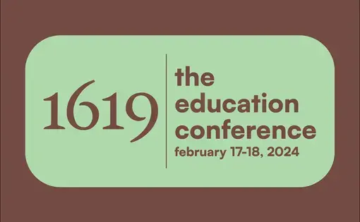 Green logo of The 1619 Education Conference against a brown background