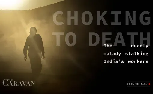 Choking to Death: The Deadly Malady Stalking India’s Workers