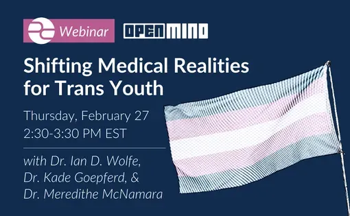 Shifting Medical Realities for Trans Youth