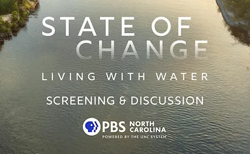 State of Change Living With Water Screening &amp; Discussion