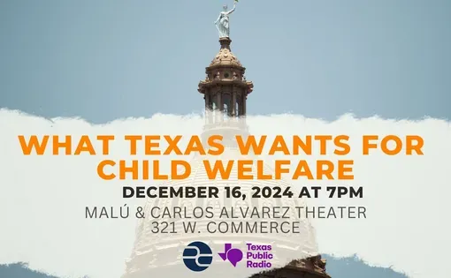 TPR Panel Discussion: What Texas Wants for Child Welfare