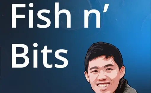 Fish n' Bits podcast