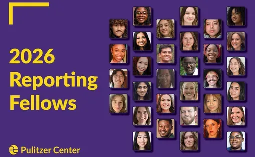 The 2026 Pulitzer Center Reporting Fellows cohort