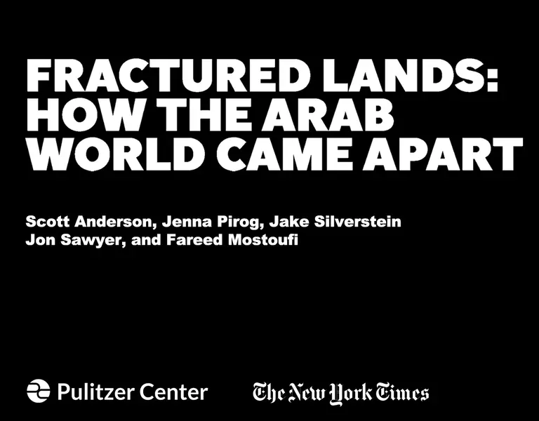 Fractured Lands: How the Arab World Came Apart - The New York