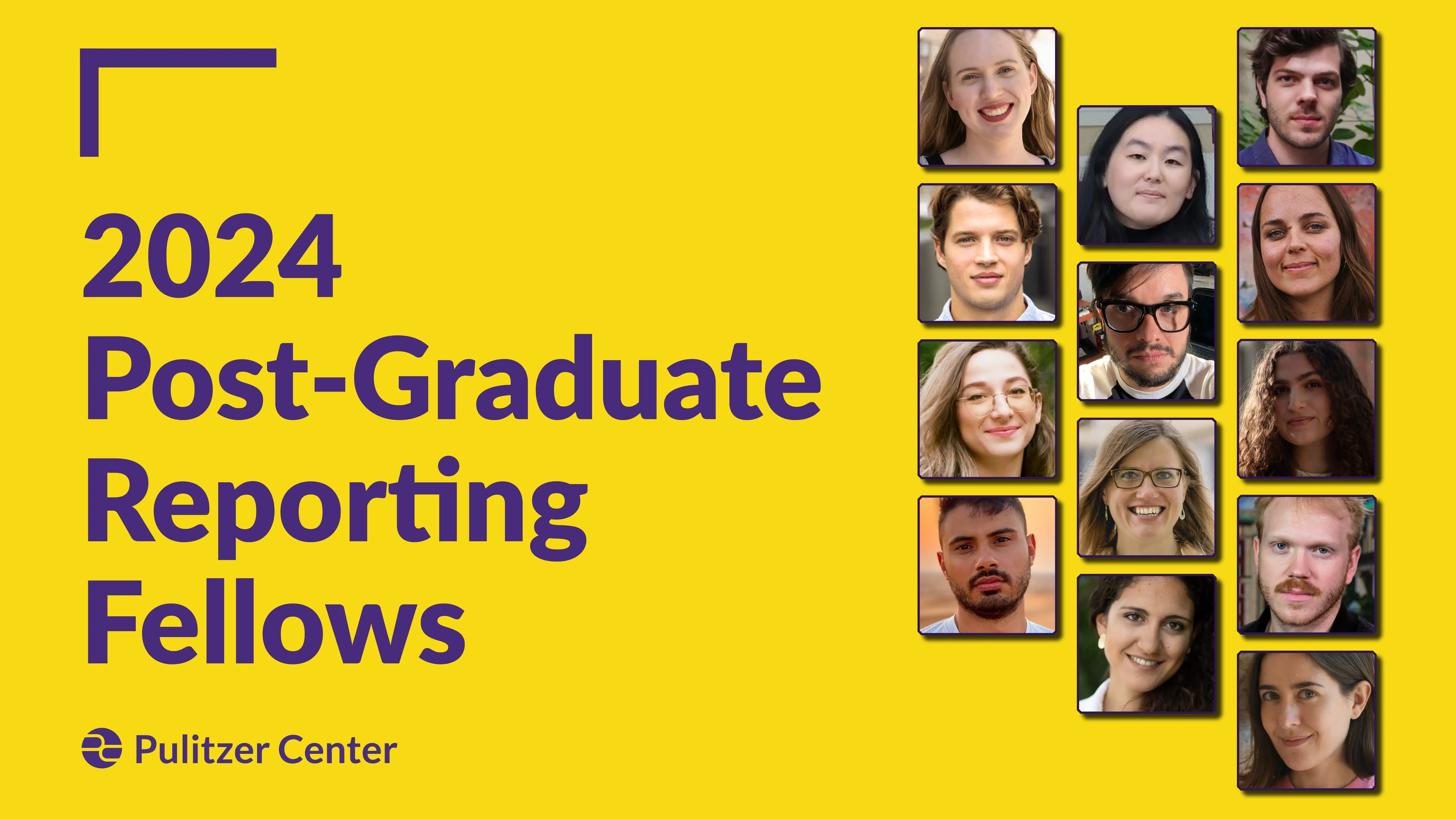 2024 Post-Graduate Reporting Fellows