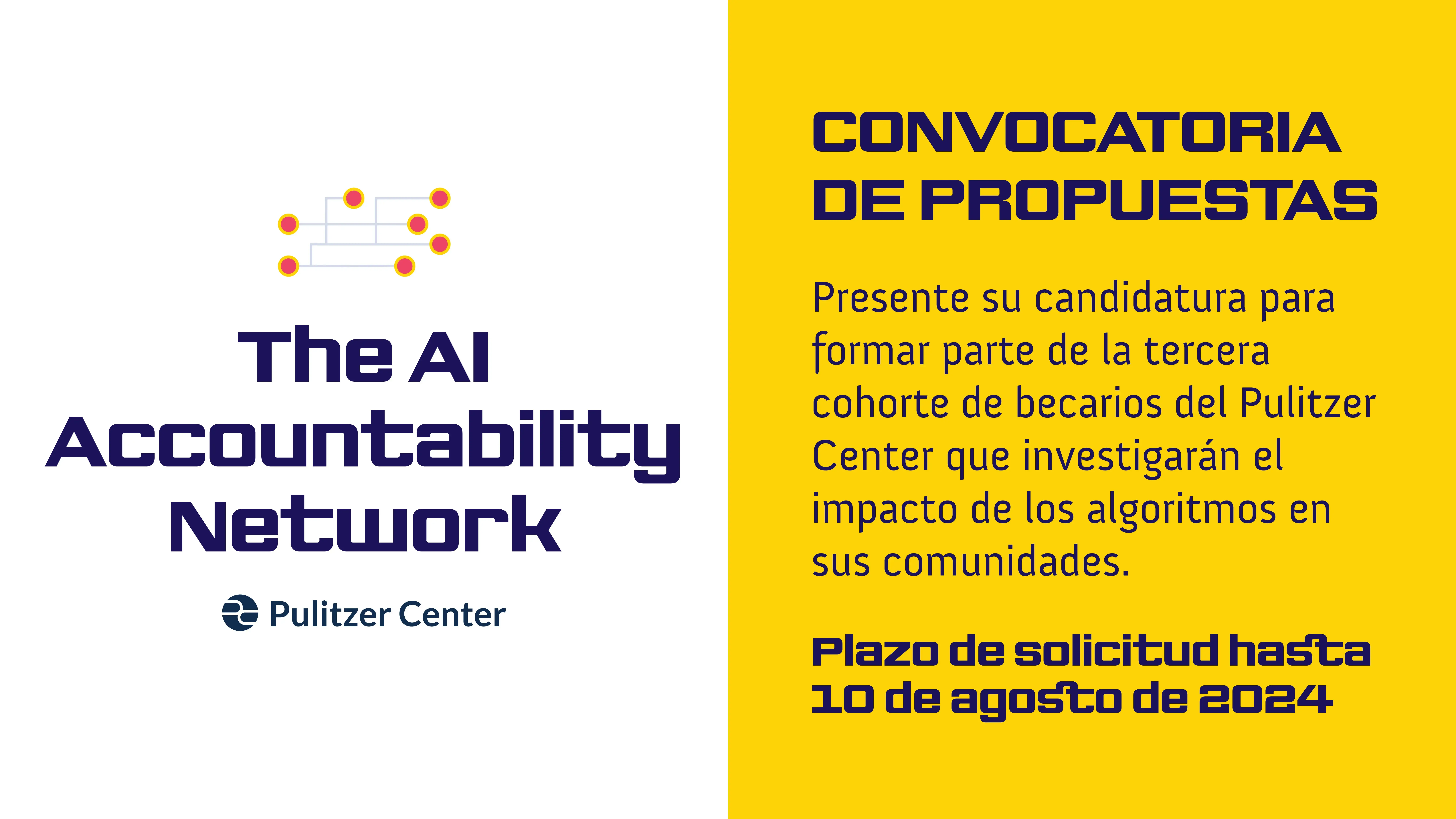 Se abre la convocatoria de propuestas para las becas de Monitoreo de Algoritmos (AI Accountability) del Pulitzer Center