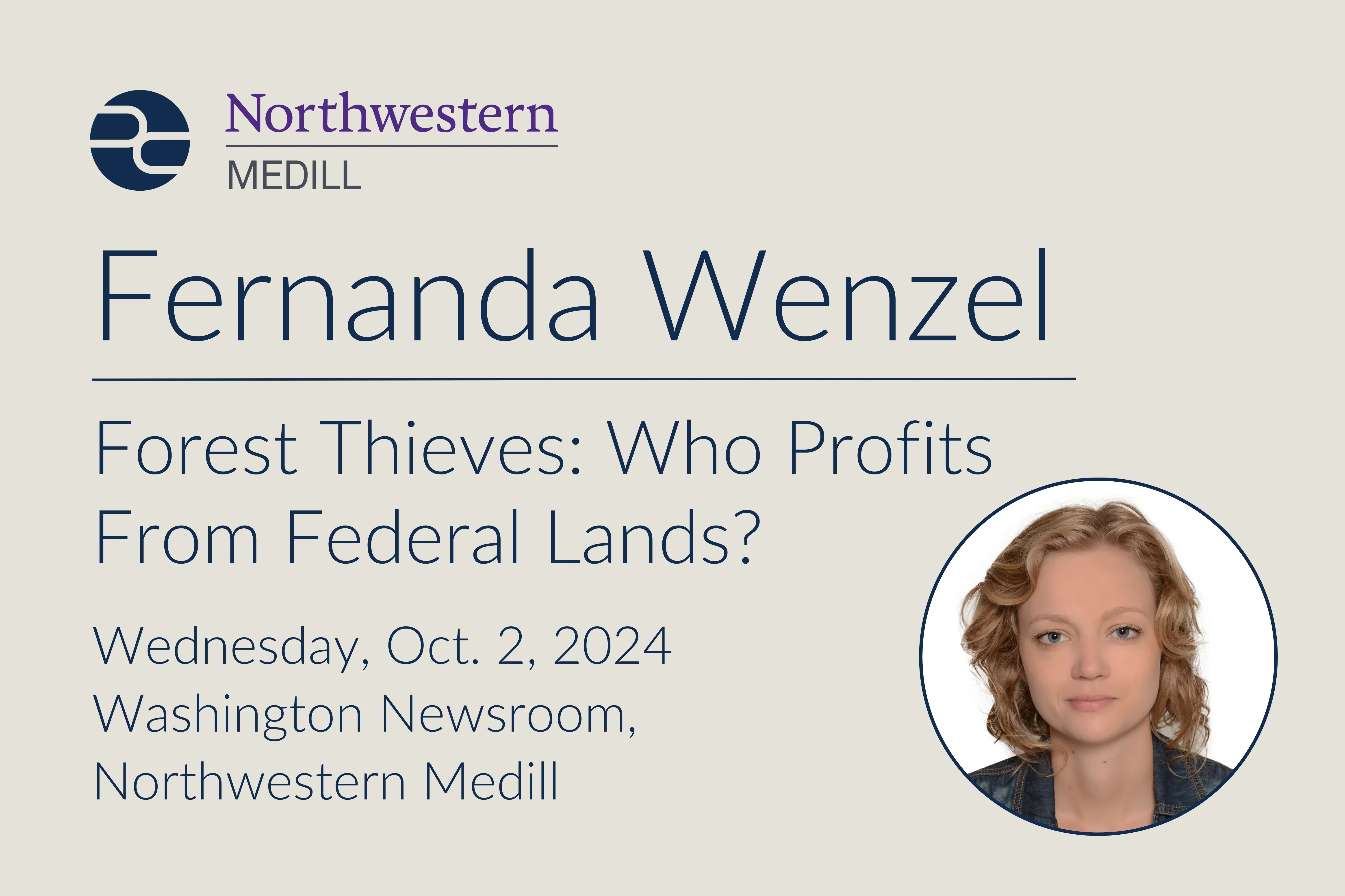 Rainforest Investigations Fellow Fernanda Wenzel at Northwestern Medill’s Washington Newsroom event poster