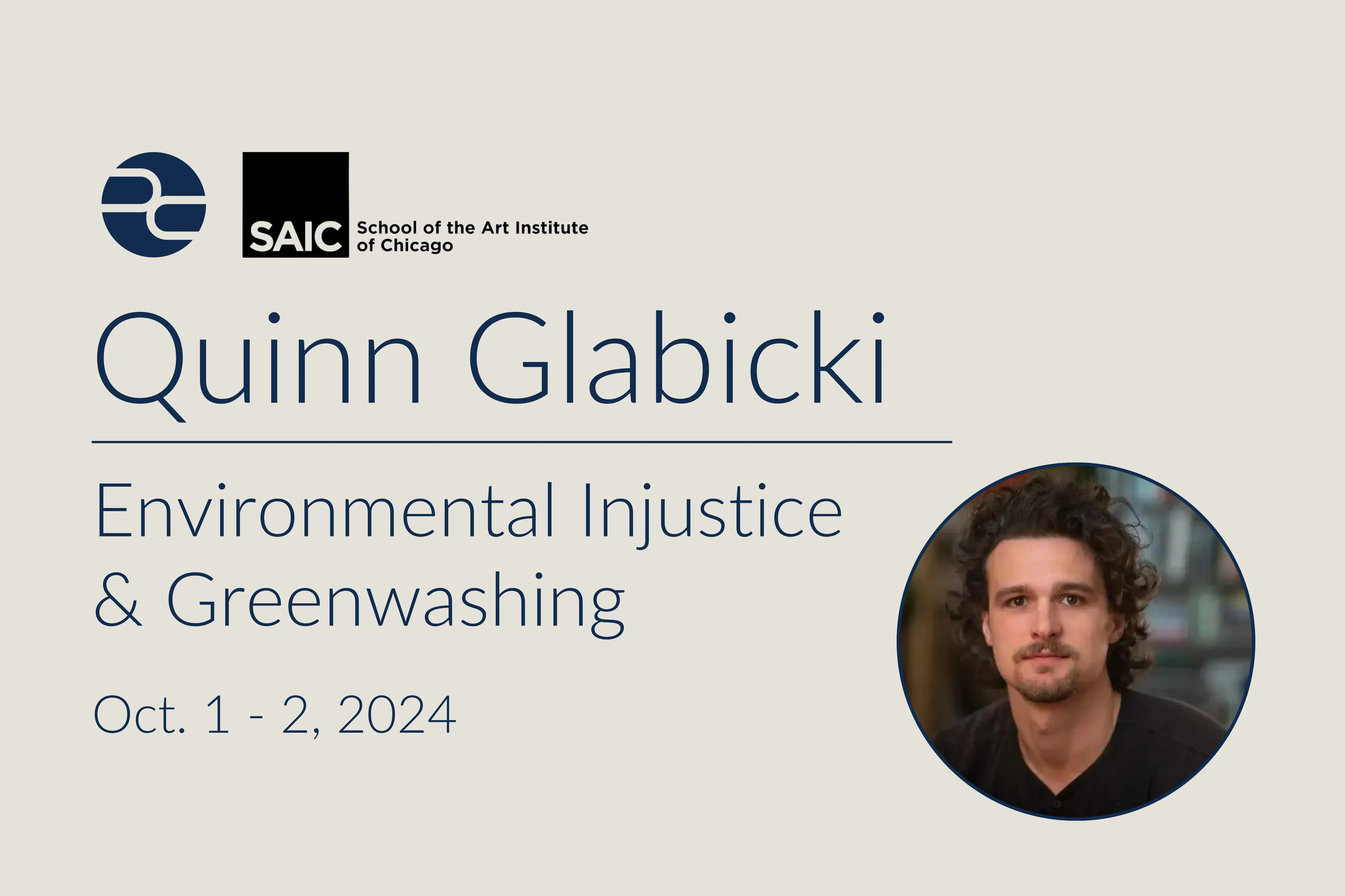 Quinn Glabicki on Environmental Injustice at SAIC event poster