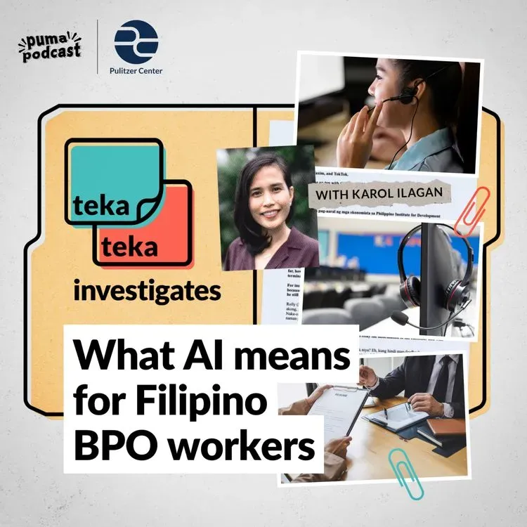 ‘Teka Teka’ Podcast: What AI Means for Filipino BPO Workers. Image collage of customer service workers and gear such as headsets and computers.