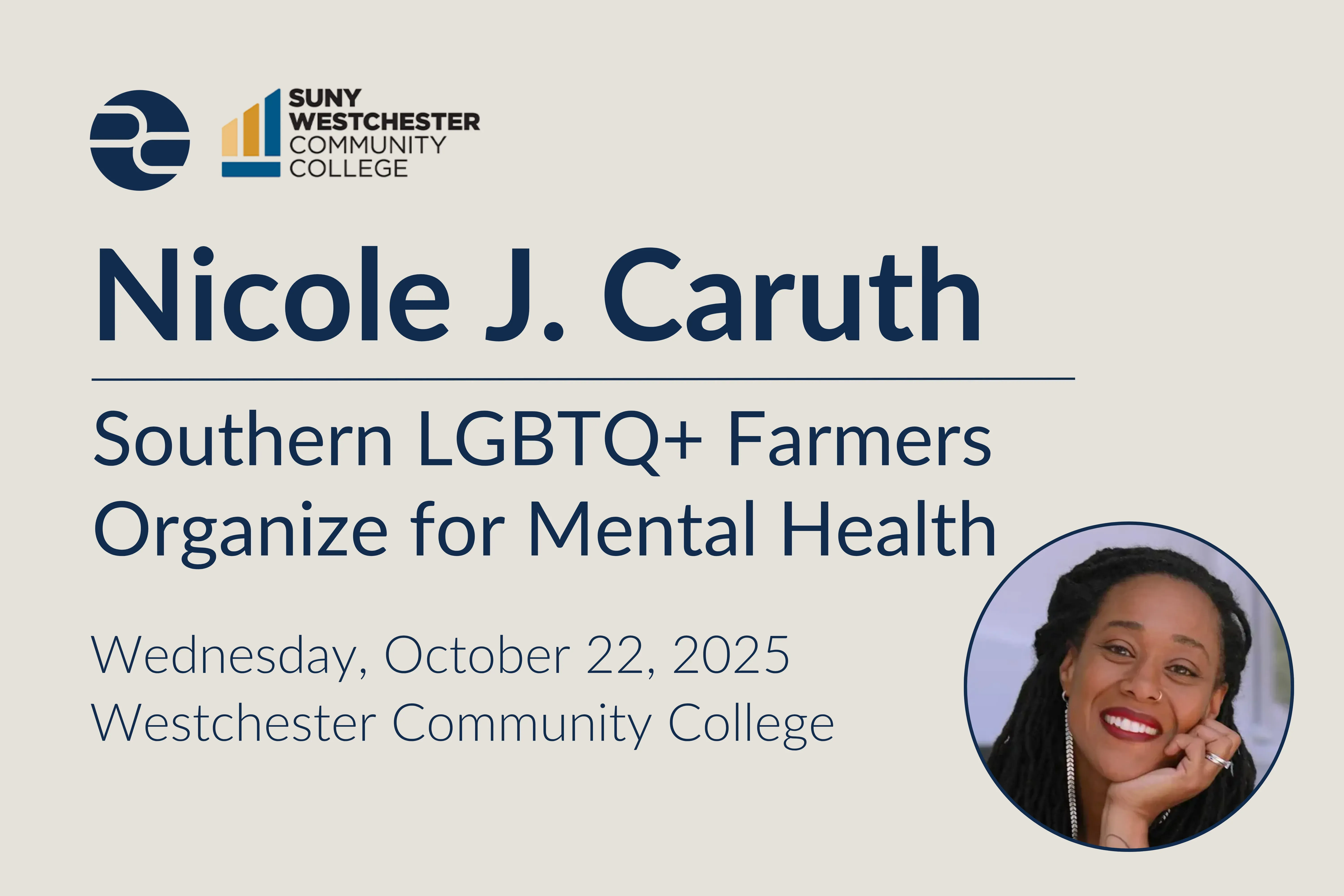 Flyer for Nicole J. Caruth's visit to Westchester CC