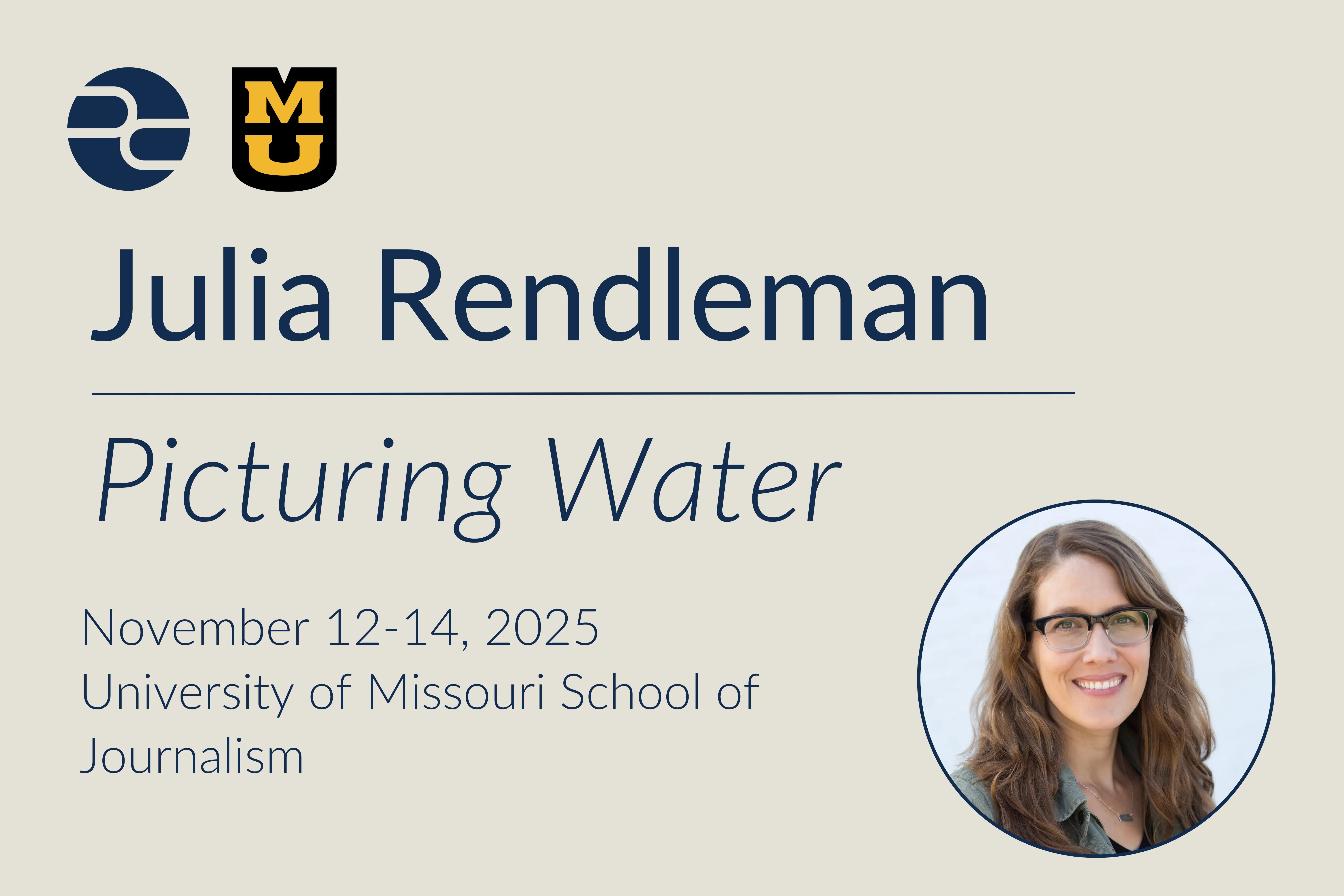 Grantee Julia Rendleman Speaks at University of Missouri on 'Picturing Water'