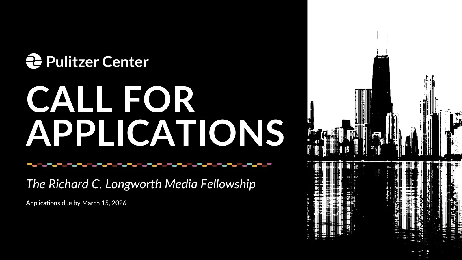 Applications Open for 2026 Richard C. Longworth Media Fellowships ...
